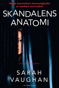 Skandalens anatomi (e-bog) af Sarah V