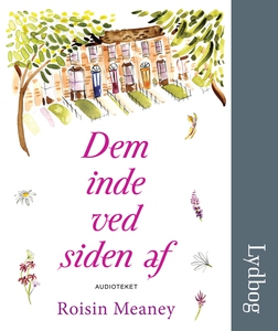 Dem inde ved siden af (lydbog) af Roi