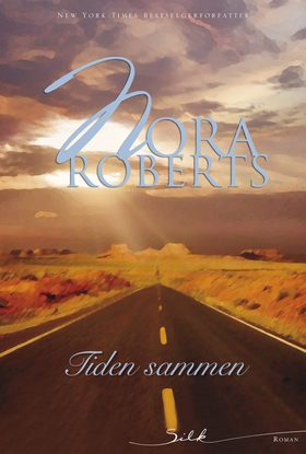 Tiden sammen (ebok) av Nora Roberts