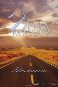 Tiden sammen (ebok) av Nora Roberts