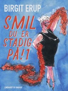 Smil – du er stadig på! 1 (e-bog) af