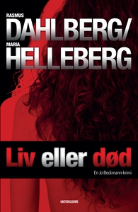 Liv eller død (e-bog) af Rasmus Dahlb