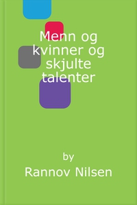 Menn og kvinner og skjulte talenter (ebok) av