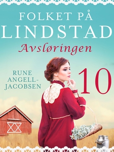 Folket på Lindstad 10 - Avsløringen (ebok) av
