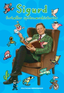 Sigurd fortæller spidsnæsehistorier (