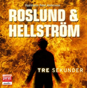 Tre sekunder (ljudbok) av Roslund & Hellström