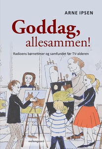 Goddag, allesammen! (e-bog) af Arne I
