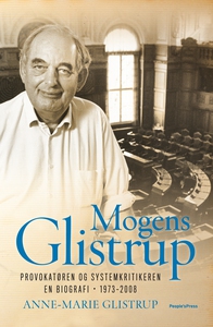 Mogens Glistrup (e-bog) af Anne-Marie