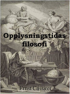 Opplysningstidas filosofi (ebok) av Ernst Cas