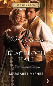Herskeren på Blackloch Hall (ebok) av McPhee