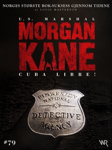 Morgan Kane 79: Cuba Libre! (ebok) av Louis M