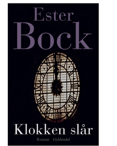 Klokken slår (e-bog) af Ester Bock