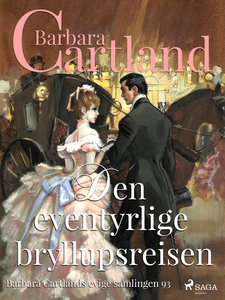 Den eventyrlige bryllupsreisen (ebok) av Barb
