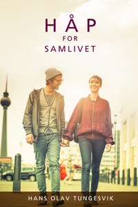 Håp for samlivet (ebok) av Hans Olav Tungesvi