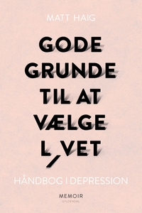 Gode grunde til at vælge livet (e-bog
