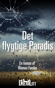 Det flygtige Paradis (e-bog) af Werne
