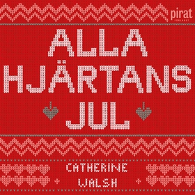 Alla hjärtans jul (ljudbok) av Catherine Walsh
