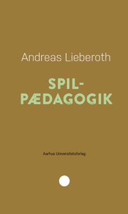 Spilpædagogik (lydbog) af Andreas Lie