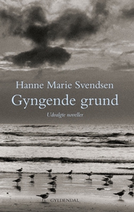 Gyngende grund (e-bog) af Hanne Marie