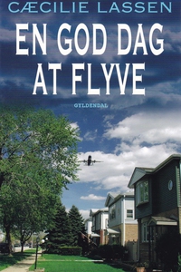 En god dag at flyve (e-bog) af Cæcili