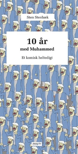 10 år med Mohammed (e-bog) af Sten St