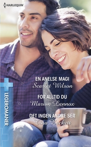 En anelse magi / For alltid du / Det ingen an