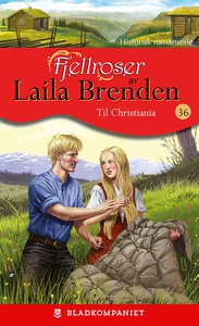 Til Christiania (ebok) av Laila Brenden