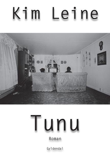 Tunu (lydbog) af Kim Leine