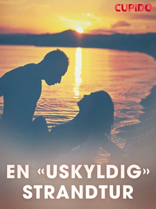 En «uskyldig» strandtur (ebok) av Cupido .