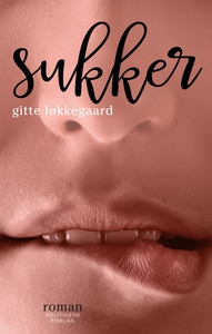 Sukker (e-bog) af Gitte Løkkegaard