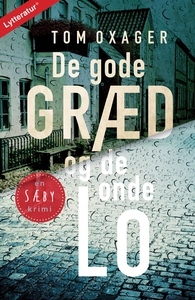 Sæby-krimi 1: De gode græd og de onde