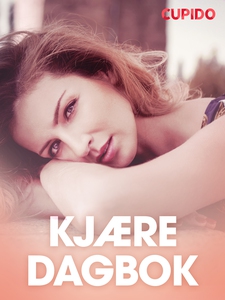 Kjære dagbok – erotiske noveller (ebok) av Cu
