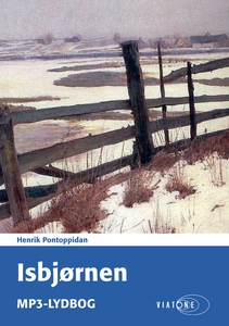 Isbjørnen (lydbog) af Henrik Pontoppi
