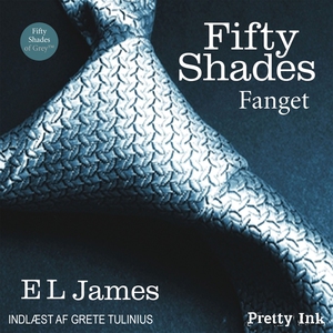 Fifty Shades - Fanget (lydbog) af E L