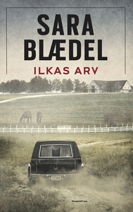 Ilkas arv (e-bog) af Sara Blædel