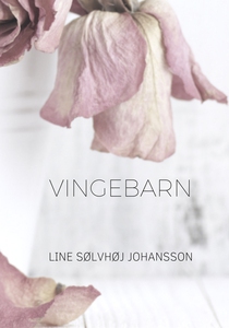 Vingebarn (e-bog) af Line Sølvhøj Joh