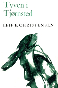 Tyven i Tjørnsted (e-bog) af Leif E.