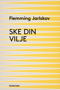 Ske din vilje (e-bog) af Flemming Jar