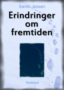 Erindringer om fremtiden (e-bog) af S