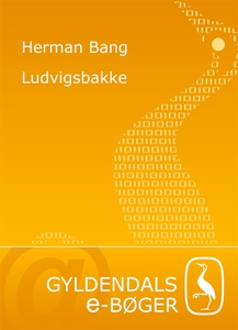 Ludvigsbakke (e-bog) af Herman Bang