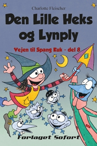 Vejen til Spang Kuk #8: Den Lille Hek