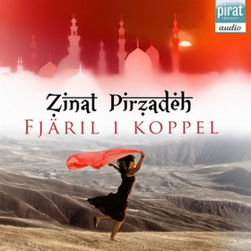 Fjäril i koppel (ljudbok) av Zinat Pirzadeh