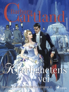 Kjærlighetens vei (ebok) av Barbara Cartland