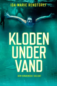 Kloden under vand 1 - Den druknede so