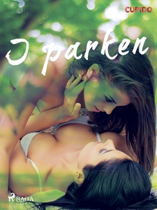 I parken (ebok) av Cupido noveller