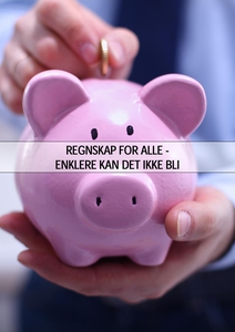 Regnskap for alle (ebok) av Tore Kyvik