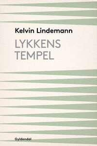 Lykkens Tempel (e-bog) af Kelvin Lind