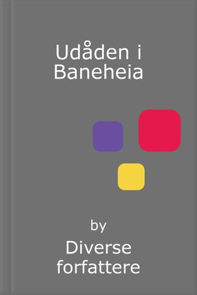 Udåden i Baneheia (ebok) av Diverse forfattere