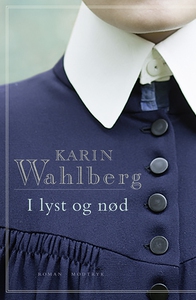 I lyst og nød (lydbog) af Karin Wahlb