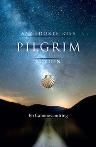 Pilgrim (e-bog) af Annedorte Ries